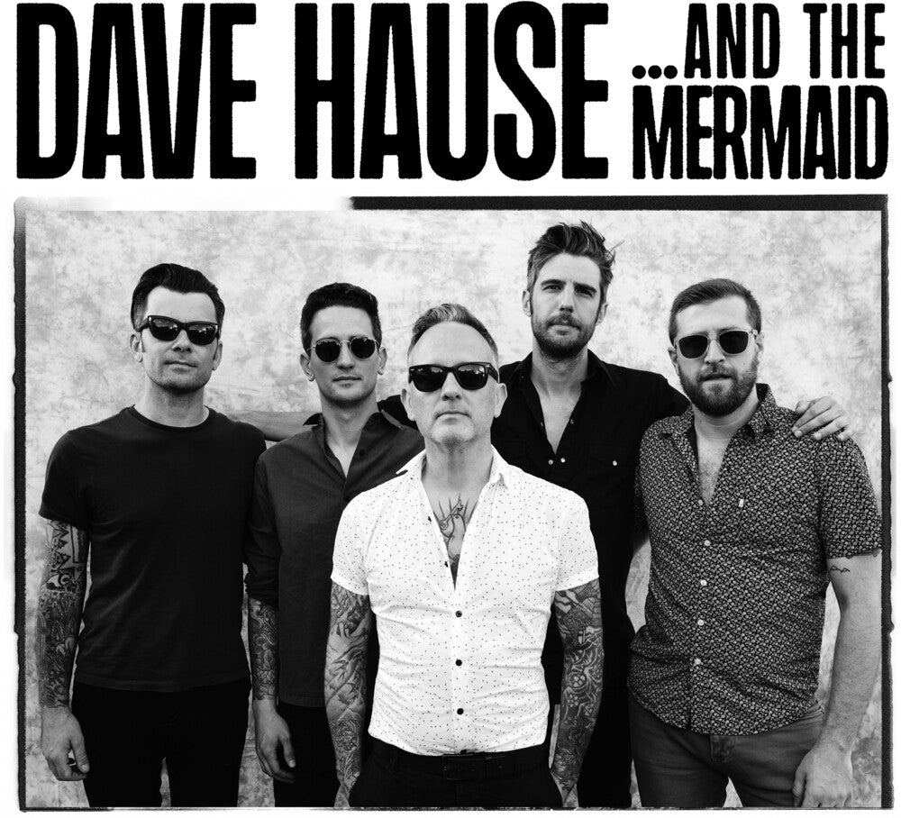 the album cover for Dave Hause - & The Mermaid