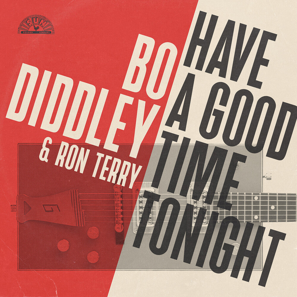 Diddley, Bo & Ron Terry - Have A Good Time Tonight