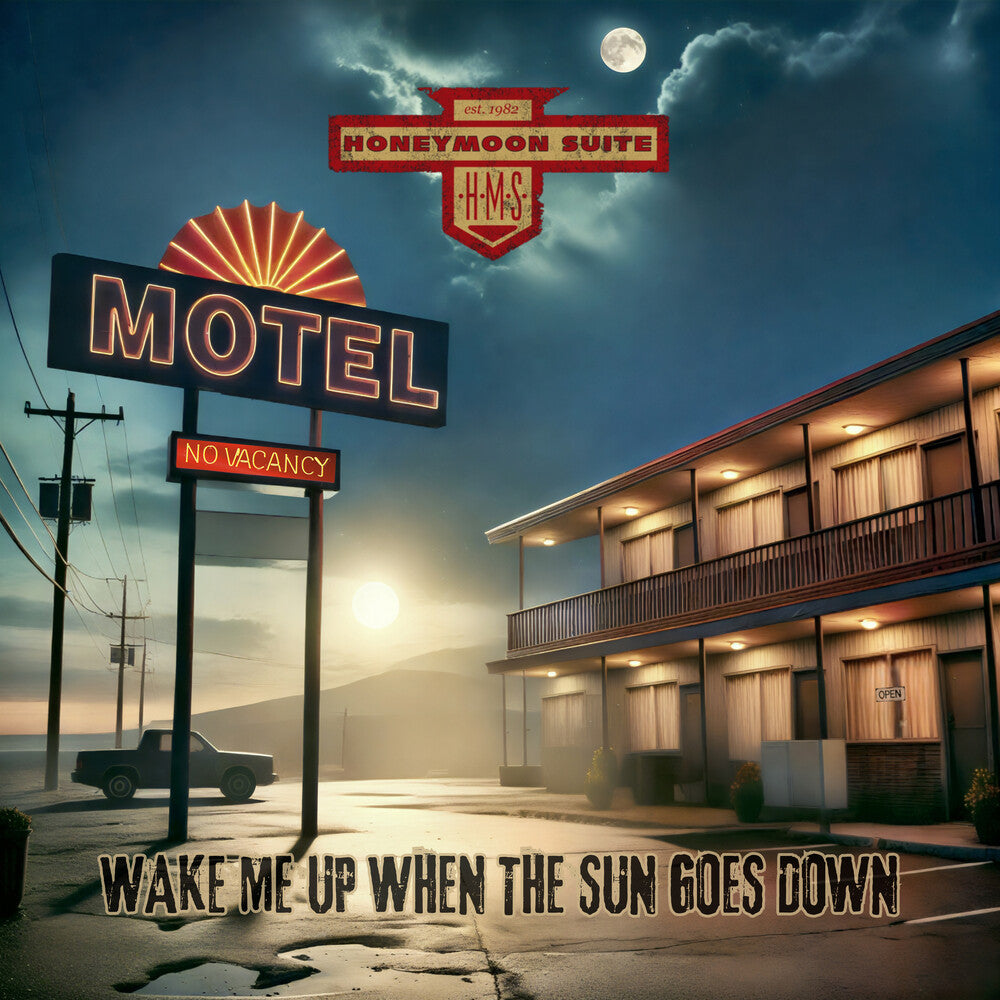 Honeymoon Suite - Wake Me Up When The Sun Goes Down (Aus)