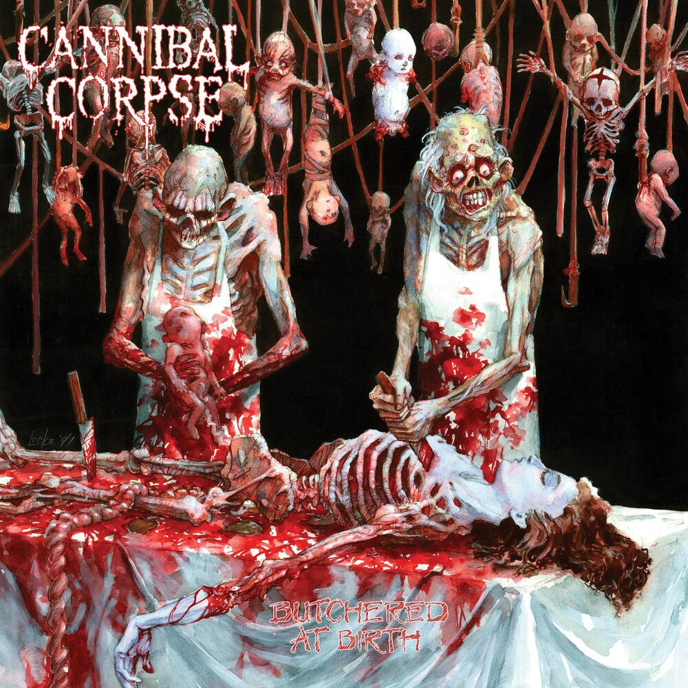 Cannibal Corpse - Butchered At Birth (Aus)