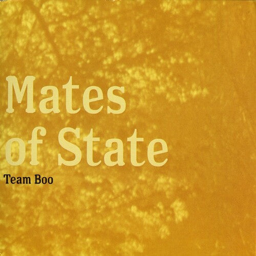 Mates Of State - Team Boo (goldenrod vinyl)