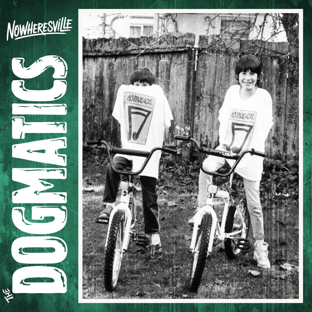 Dogmatics - Nowheresville (Post)