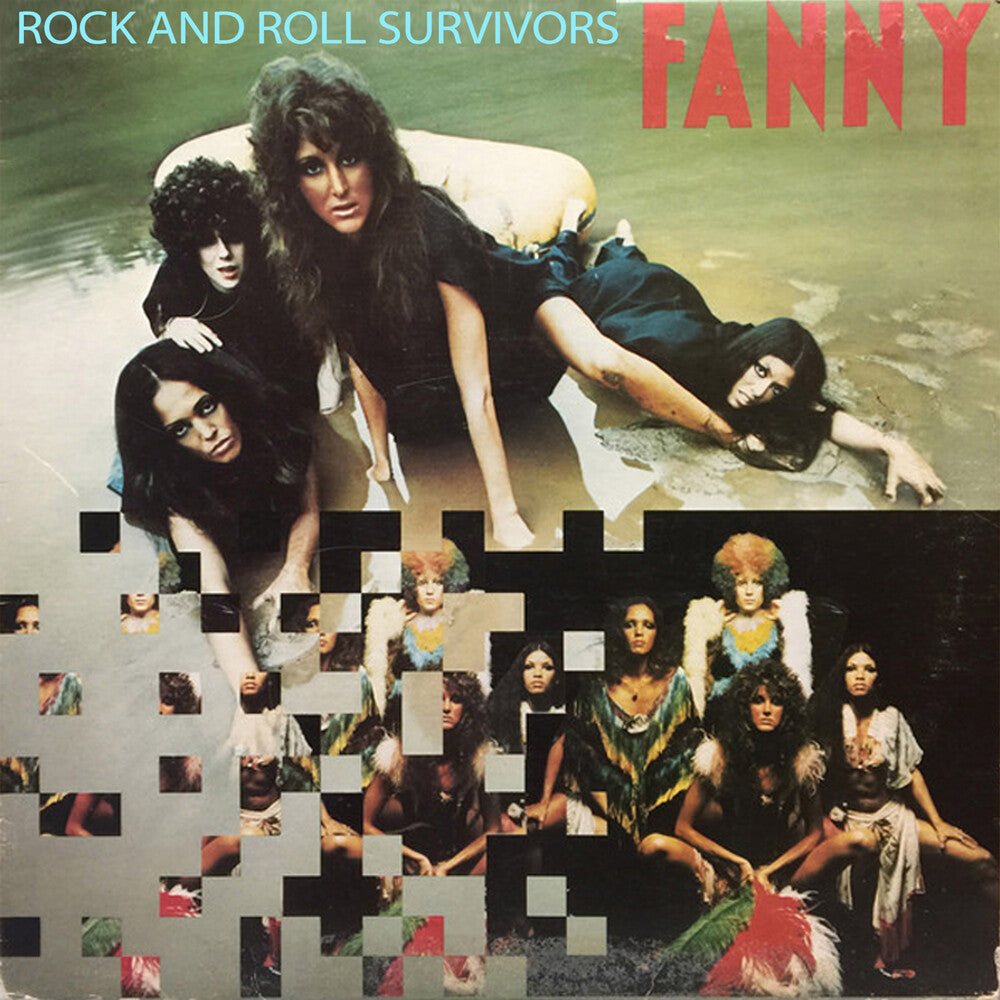 the album cover for Fanny - Rock & Roll Survivors / Rock & Roll Survivors Live