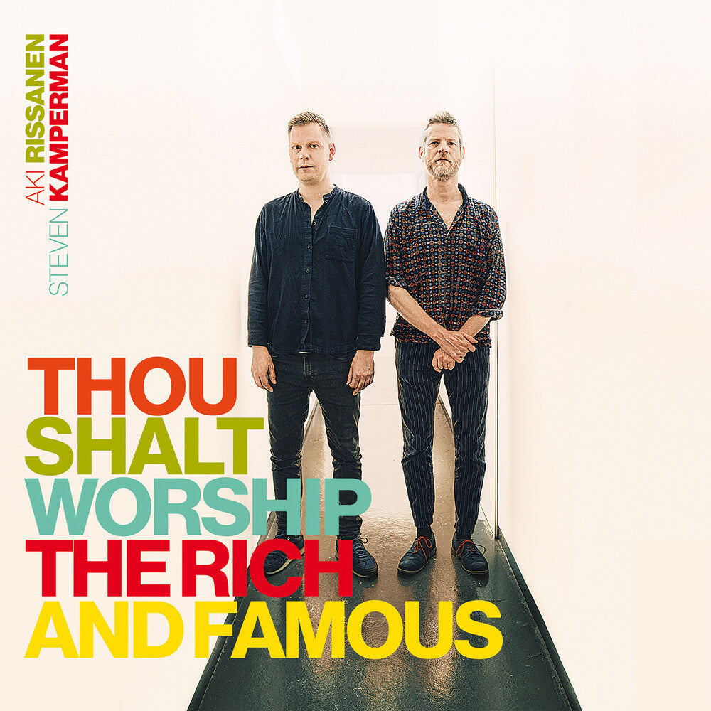 the album cover for Aki Rissanen / Kamperman,Steven - Thou Shalt Worship The Rich And Famous