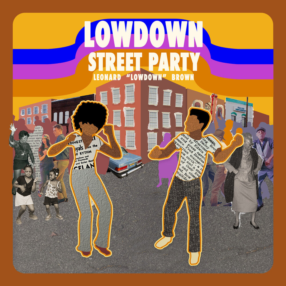 Brown, Leonard Lowdown - Street Party