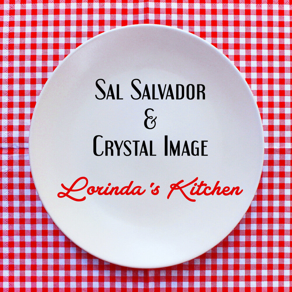 Salvador, Sal & Cystal Image - Lorinda's Kitchen