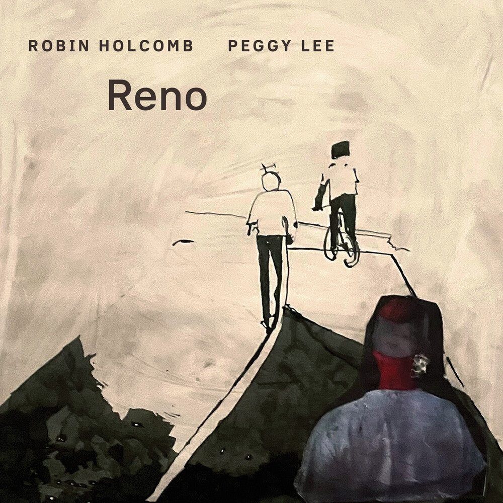 Holcomb, Robin / Lee, Peggy - Reno