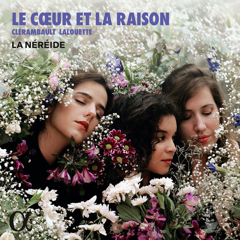 Pre-Order: La Nereide - Le Coeur Et La Raison