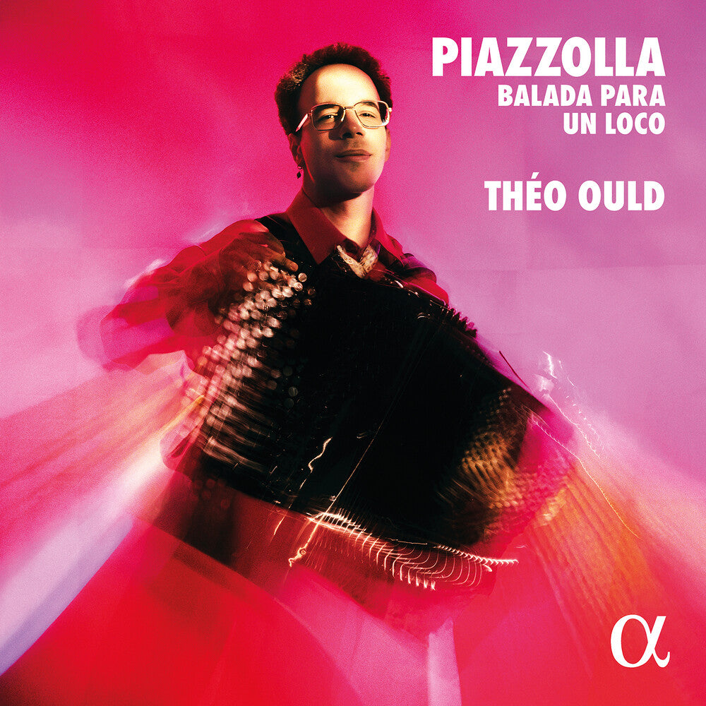Pre-Order: Theo Ould - Piazzolla: Balada Para Un Loco