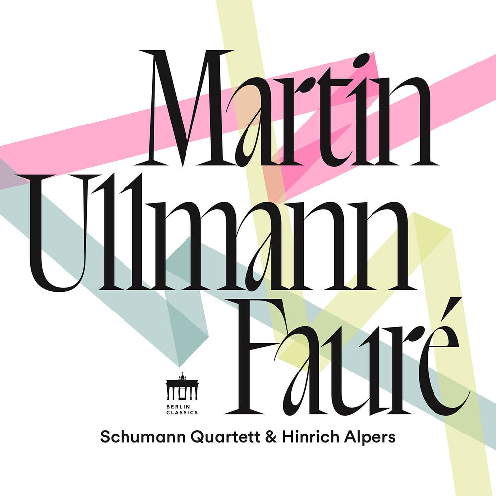 Pre-Order: Schumann Quartett - Martin Ullmann & Faure