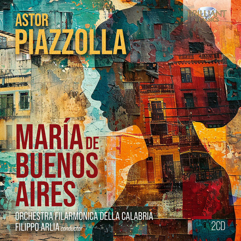 Pre-Order: Orchestra Filarmonica Della Calabria - Piazzolla: Maria De Buenos Aires