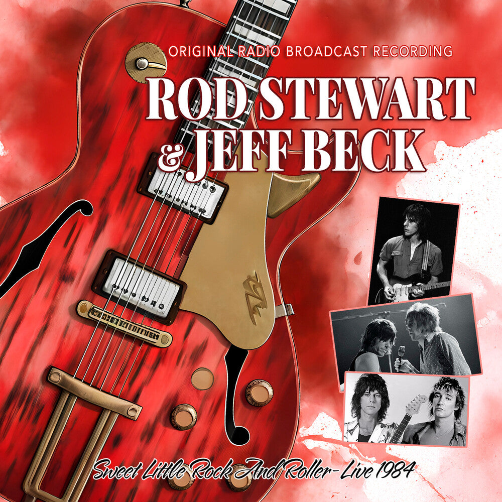 the album cover for Rod Stewart / Beck,Jeff - Sweet Little Rock And Roller - Live 1984