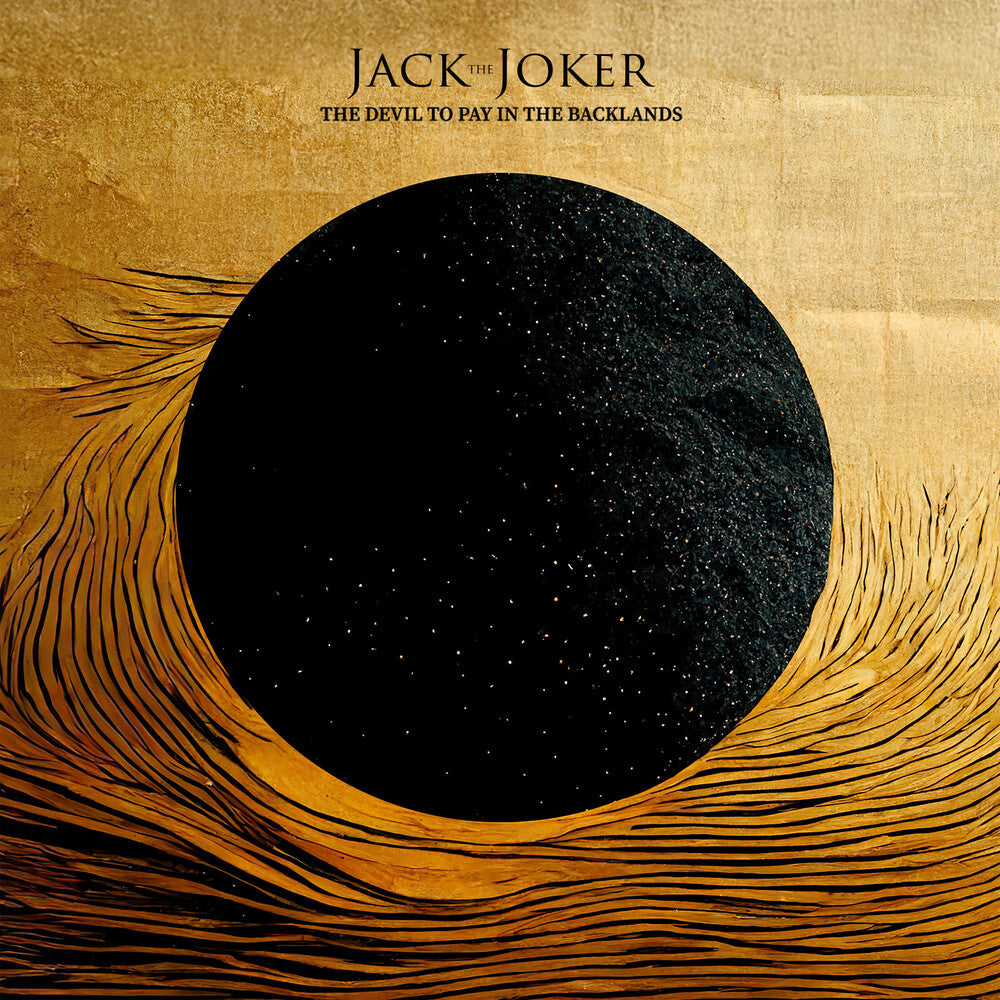 the album cover for Jack The Joker - Devil To Pay In The Backlands