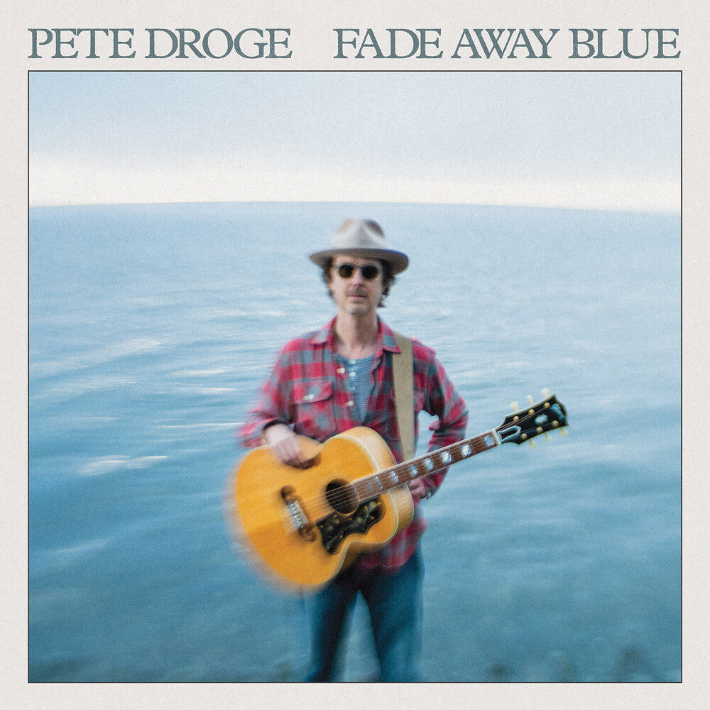 the album cover for Pete Droge - Fade Away Blue