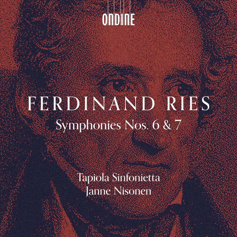 Tapiola Sinfonietta - Ferdinand Ries: Syms Nos. 6 & 7