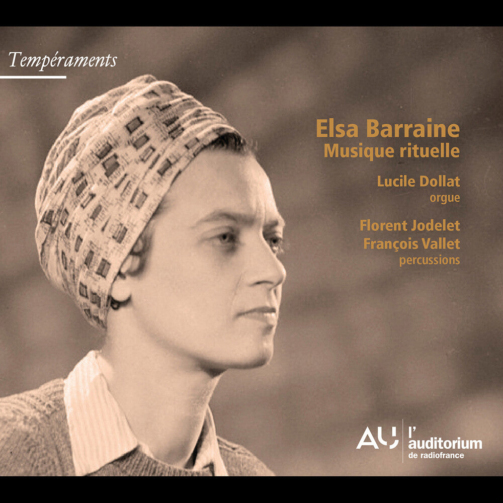 Lucile Dollat - Elsa Barraine: Musique Rituelle