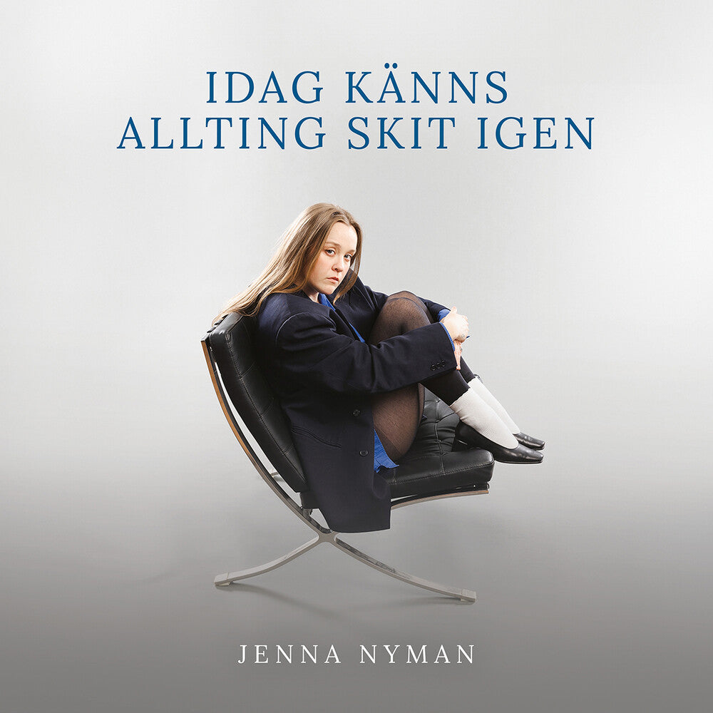 Jenna Nyman - Idag Kanns Allting Skit Igen