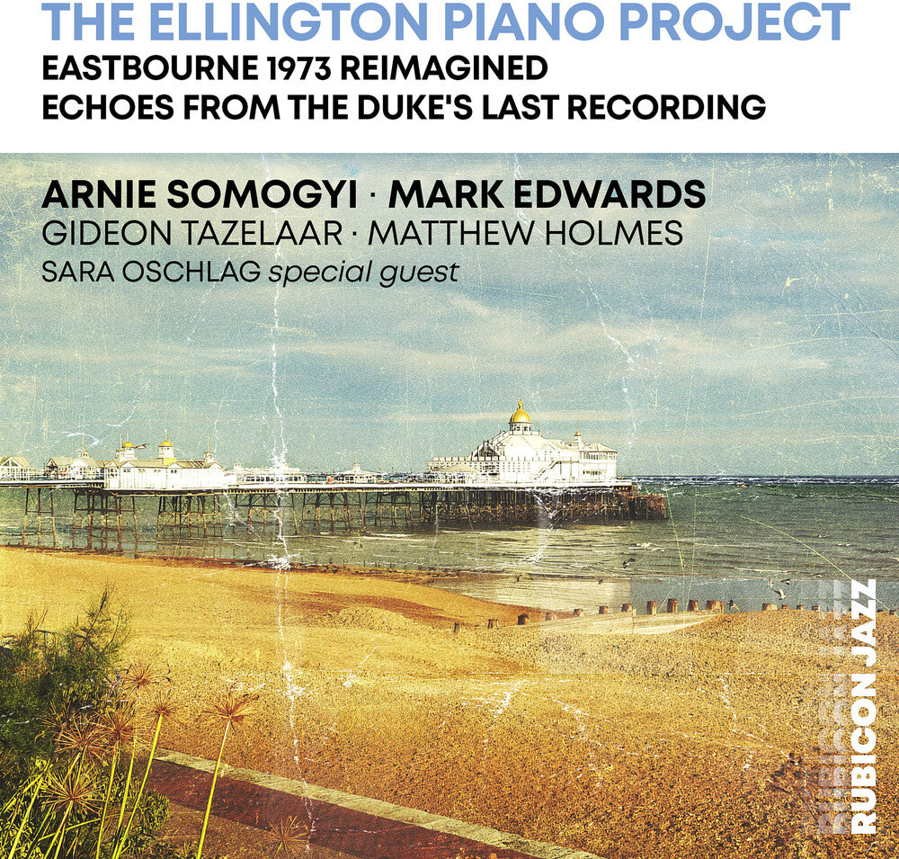 Pre-Order: Arnie Somogyi / Edwards,Mark - Ellington Piano Project: Eastbourne 1973
