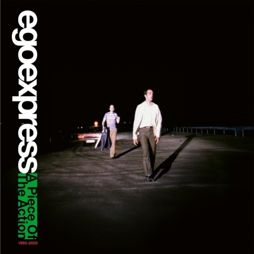 Egoexpress - Piece Of The Action (1995-2005)