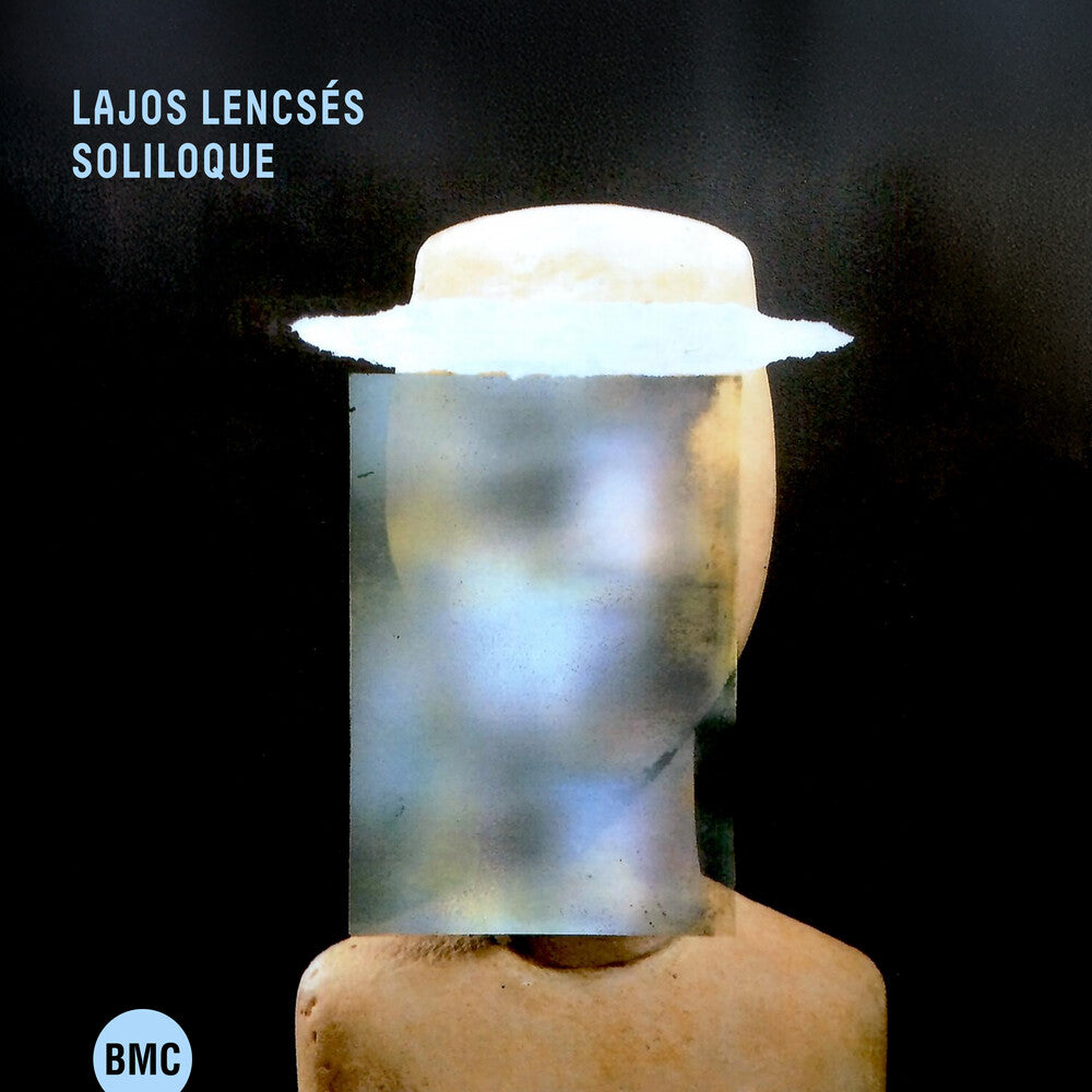 LAJOS LENCSES - Soliloque