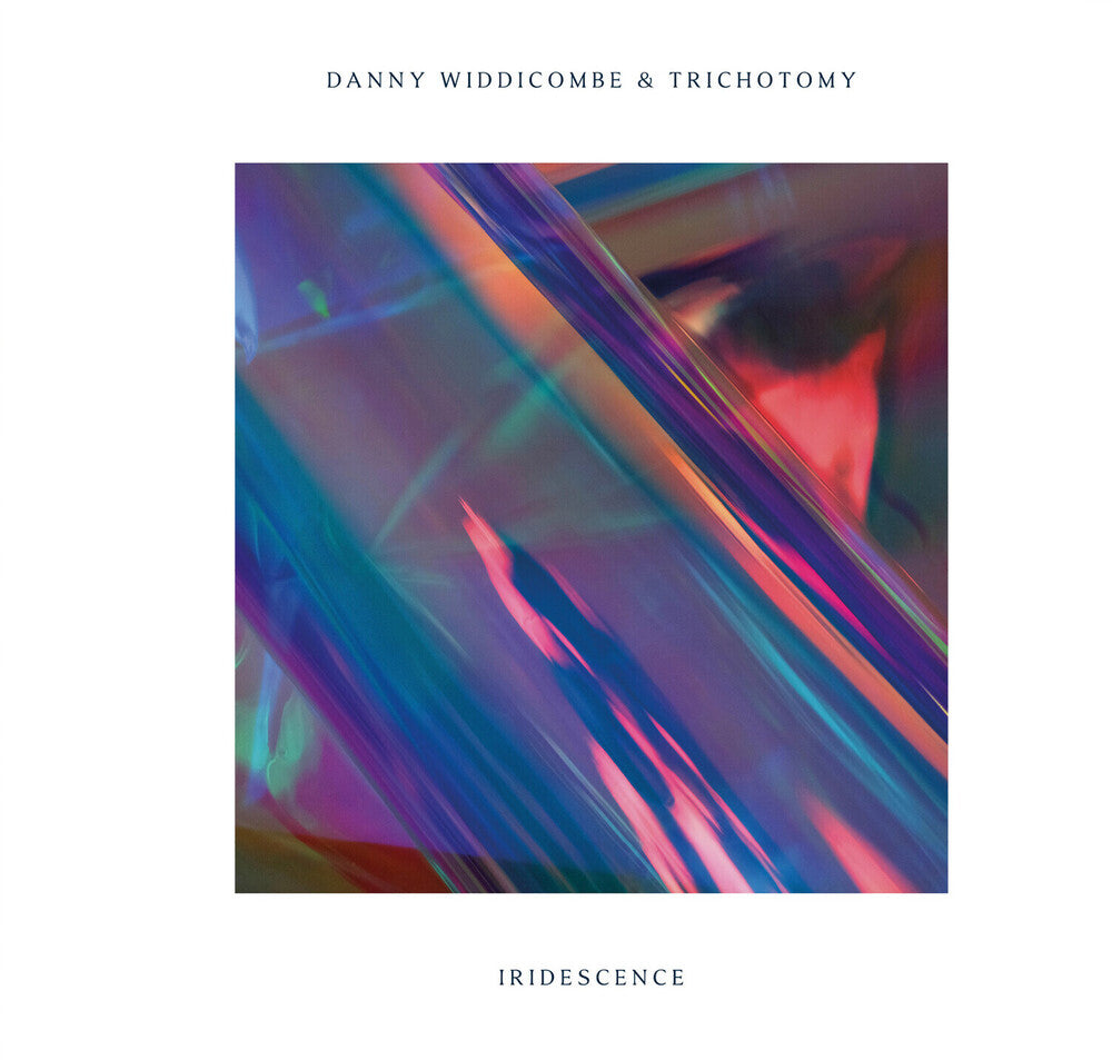 Widdicombe, Danny & Trichotomy - Iridescence