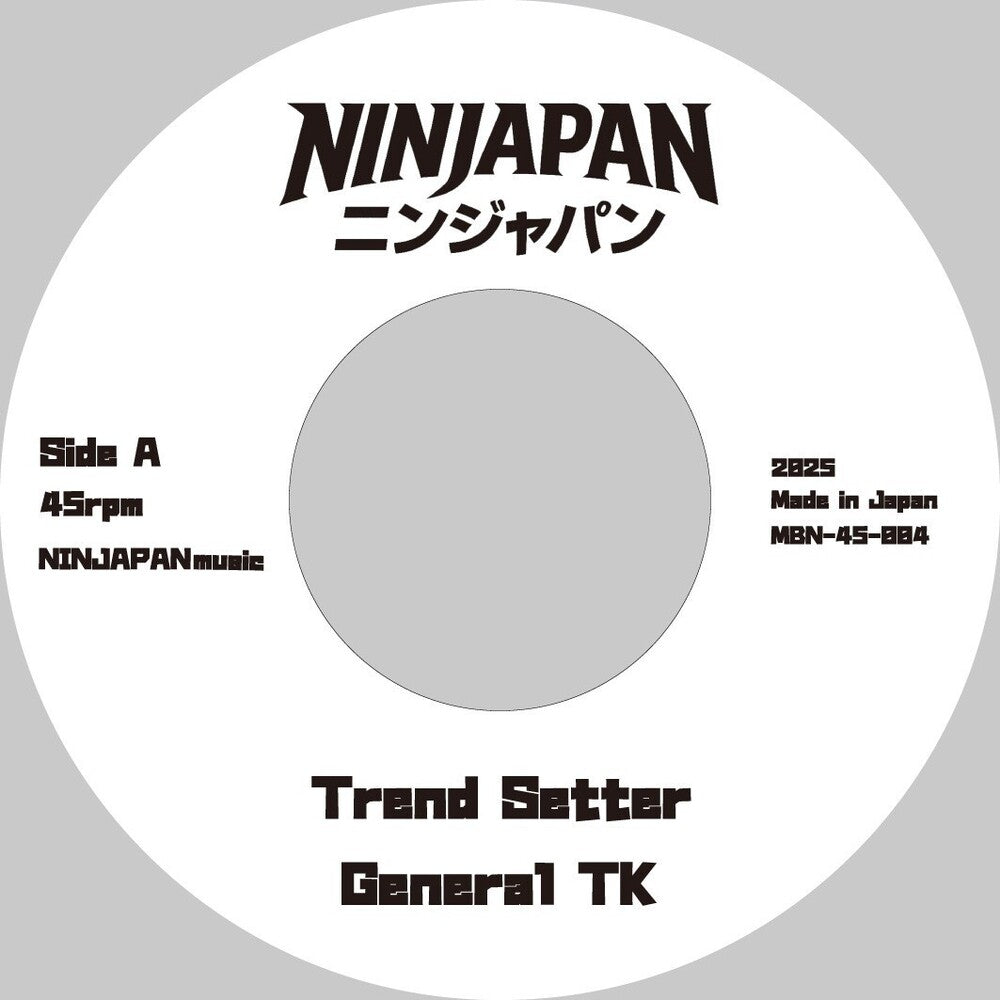 General Tk / Daddy Lynx - Trend Setter / The Hottest