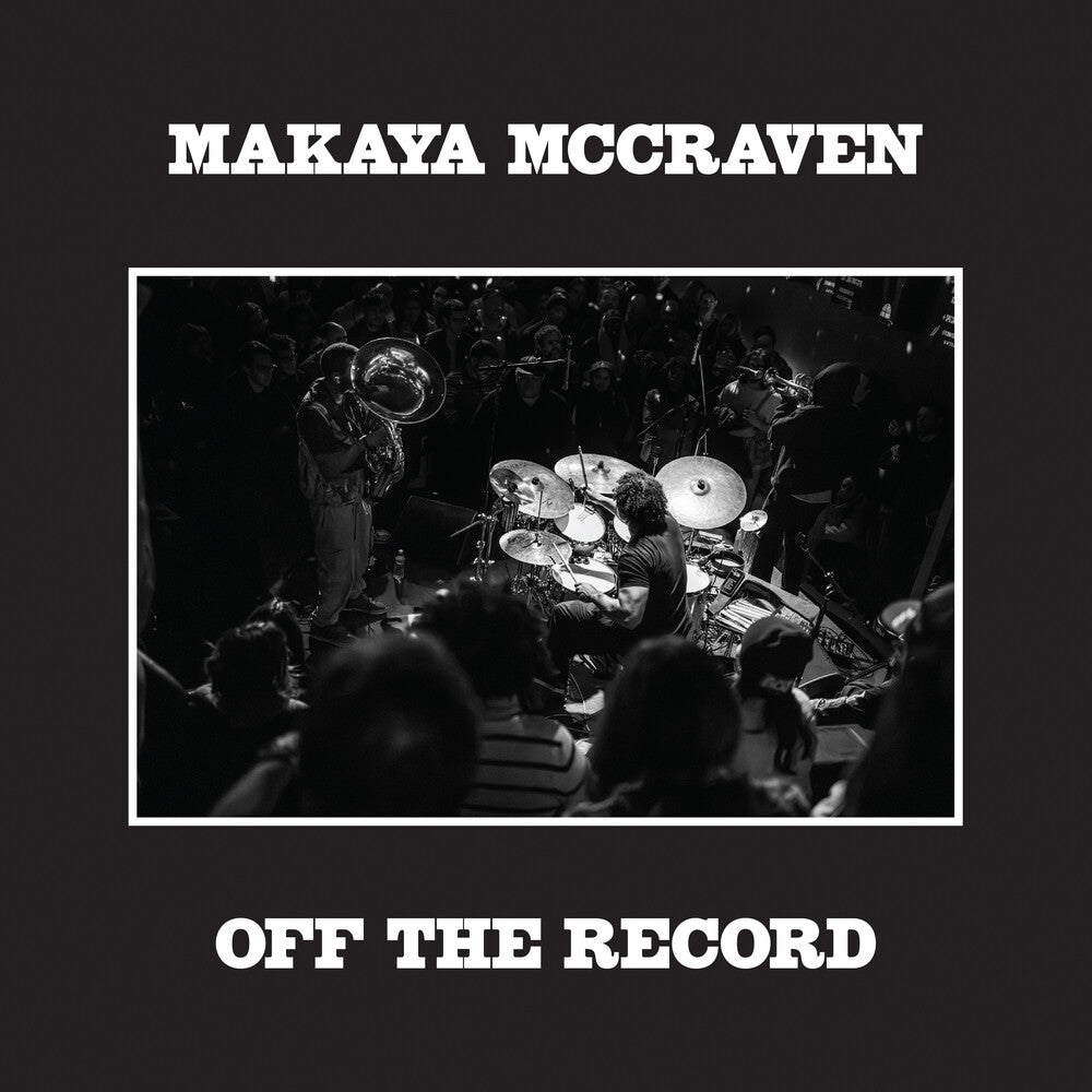 Makaya McCraven - Off The Record