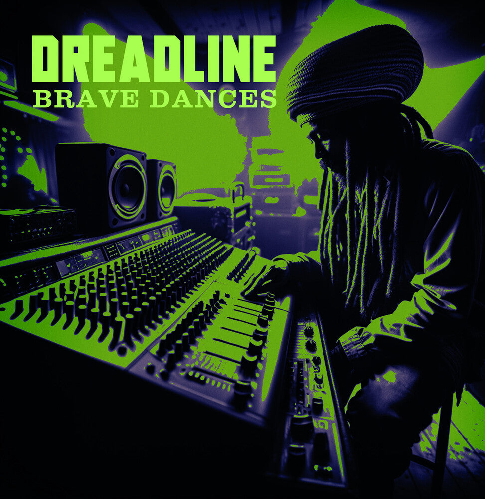 Dreadline - Brave Dances