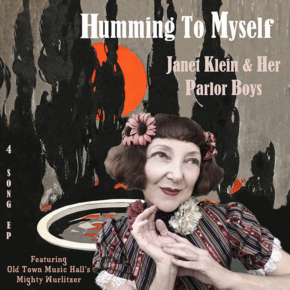 Janet Klein & Her Parlor Boys - Humming To Myself