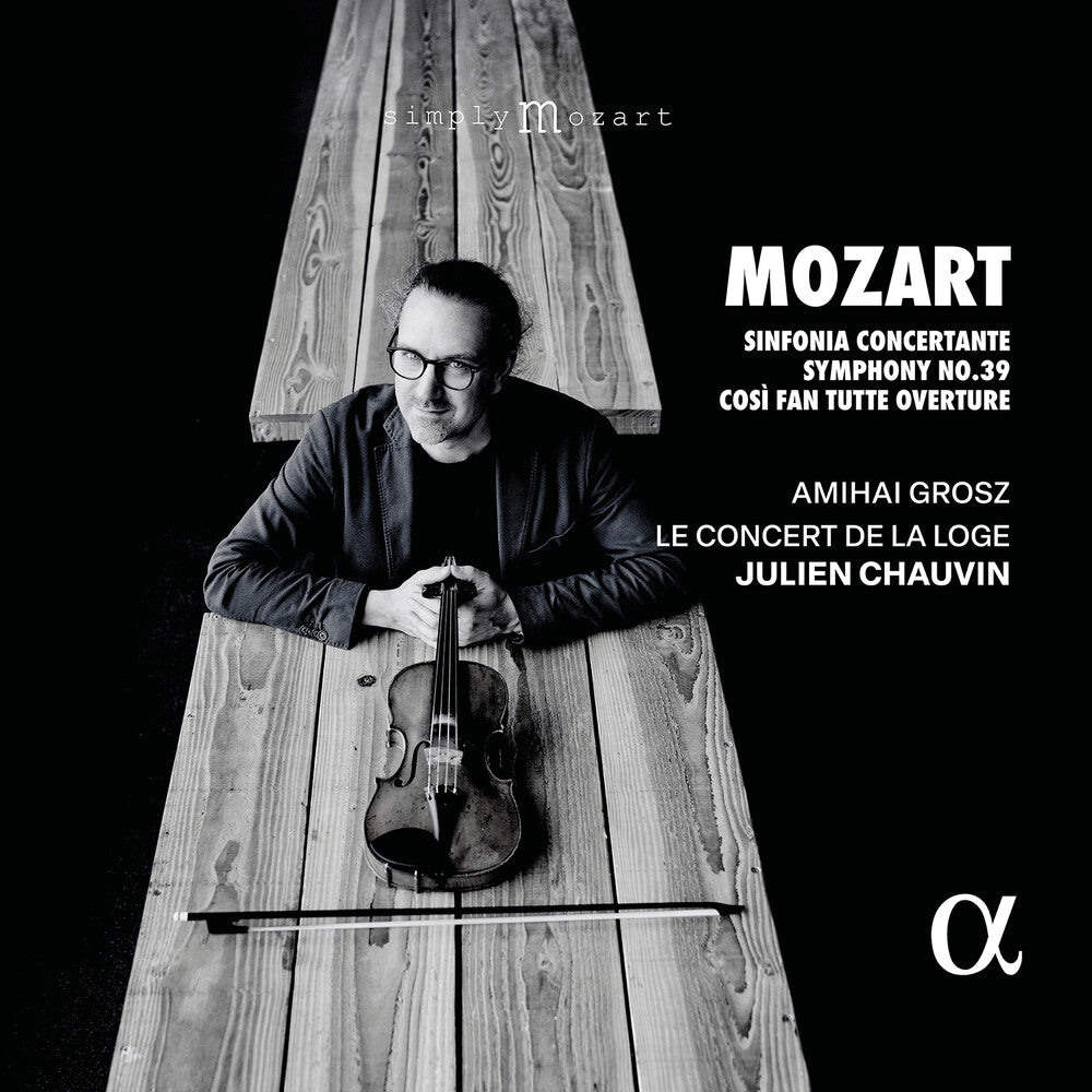 Pre-Order: Julien Chauvin - Mozart: Sinfonia Concertante Sym No. 39 & Cosi