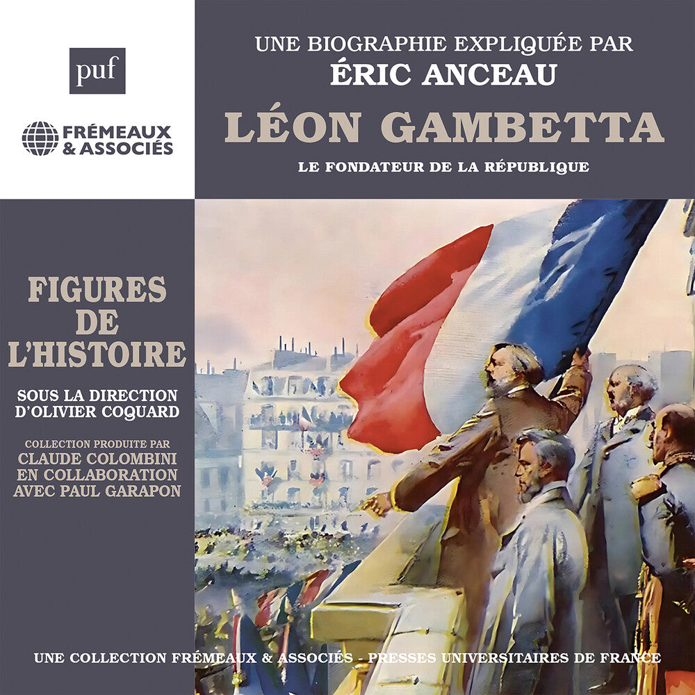 Pre-Order: Eric Anceau - Leon Gambetta Le Fondateur De La Republique