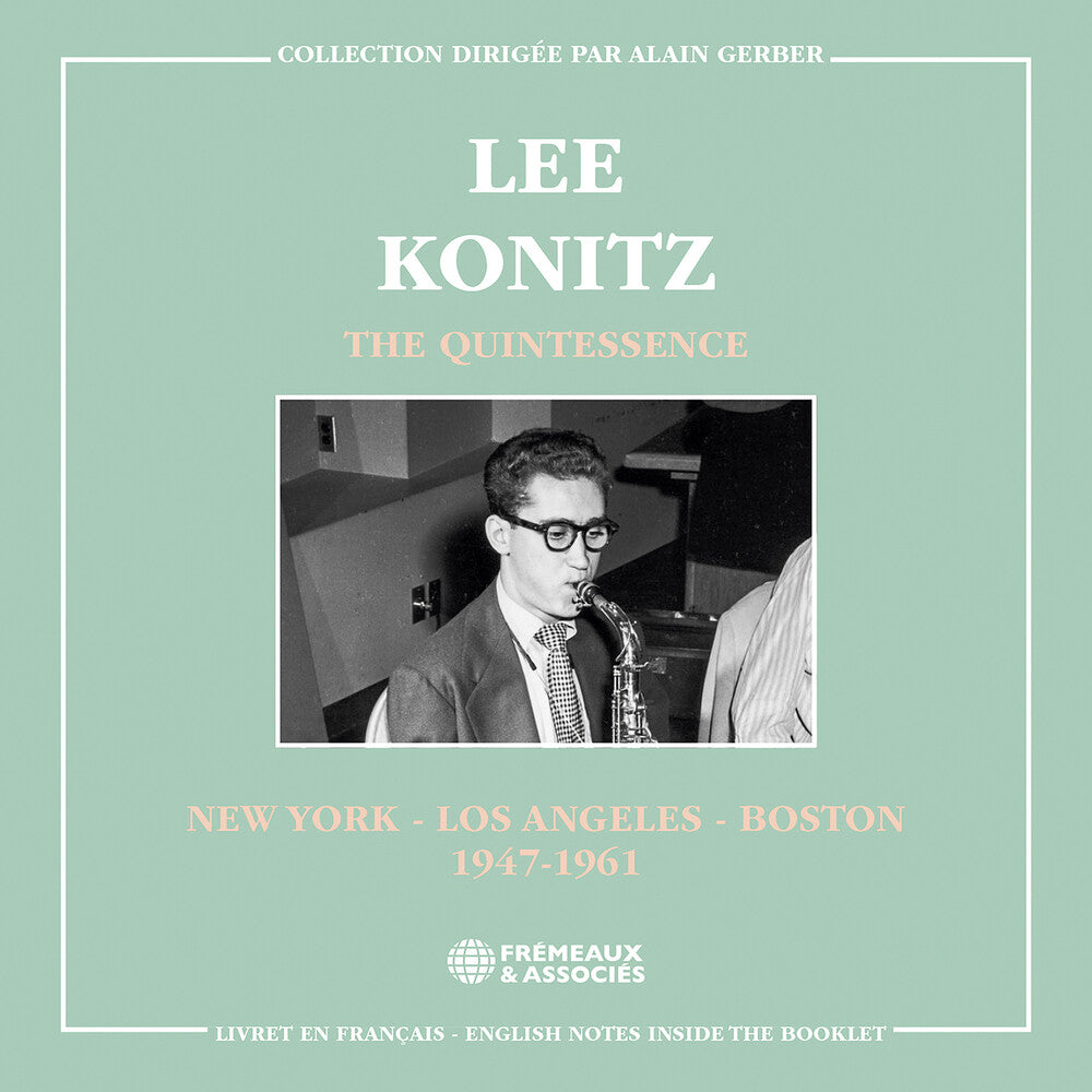Pre-Order: Lee Konitz - Quintessence - New York Los Angeles & Boston 1947-