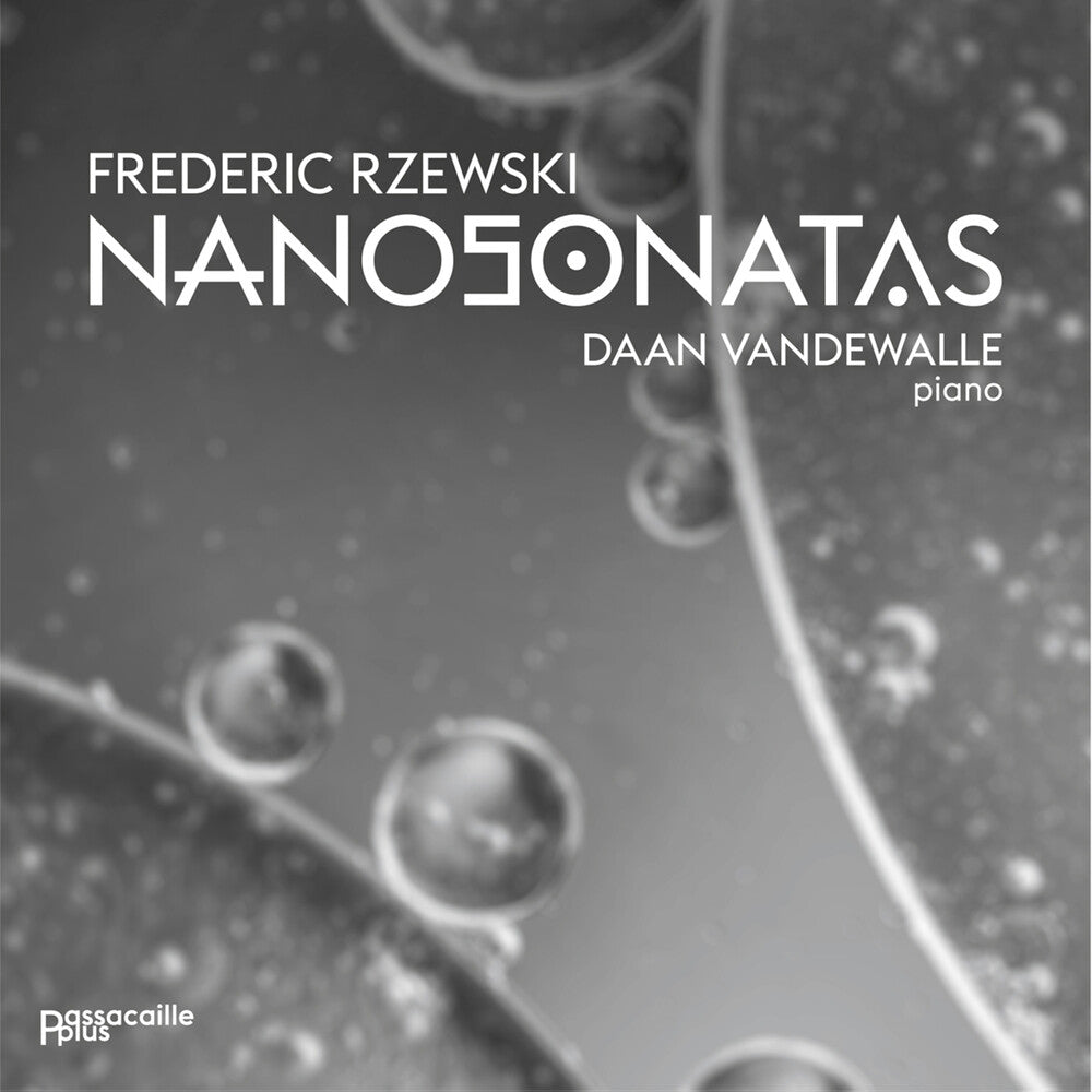 Daan Vandewalle - Frederic Rzewski: Nanosonatas