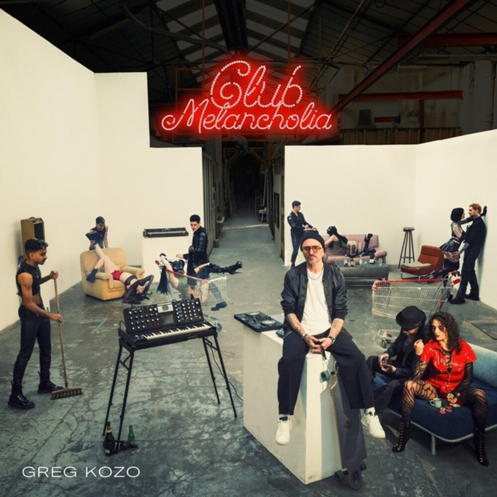 Kozo, Greg - Club Melancholia