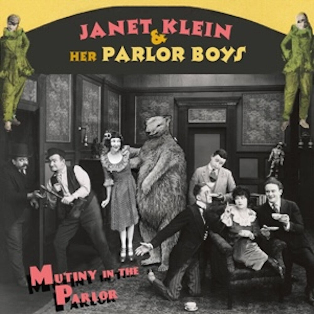 Janet Klein & Her Parlor Boys - Mutiny In The Parlor