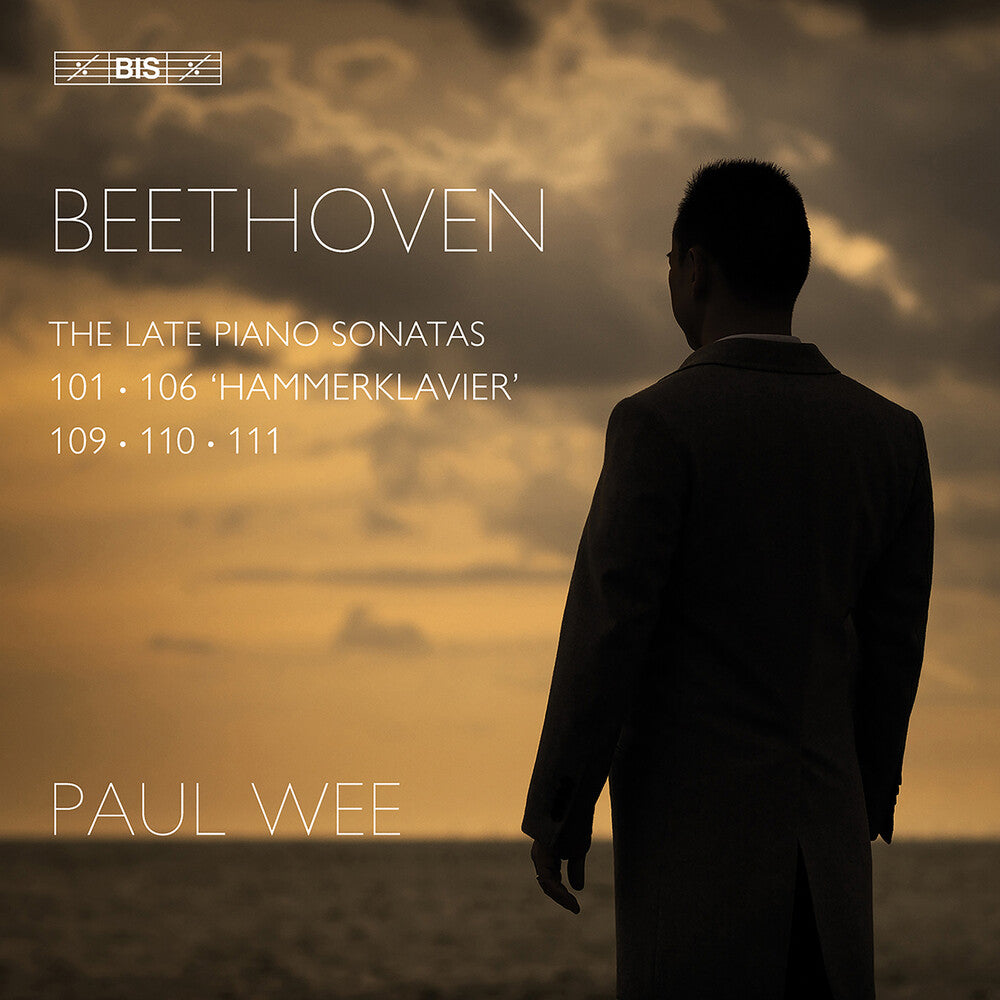 Paul Wee - Beethoven: The Late Pno Sons