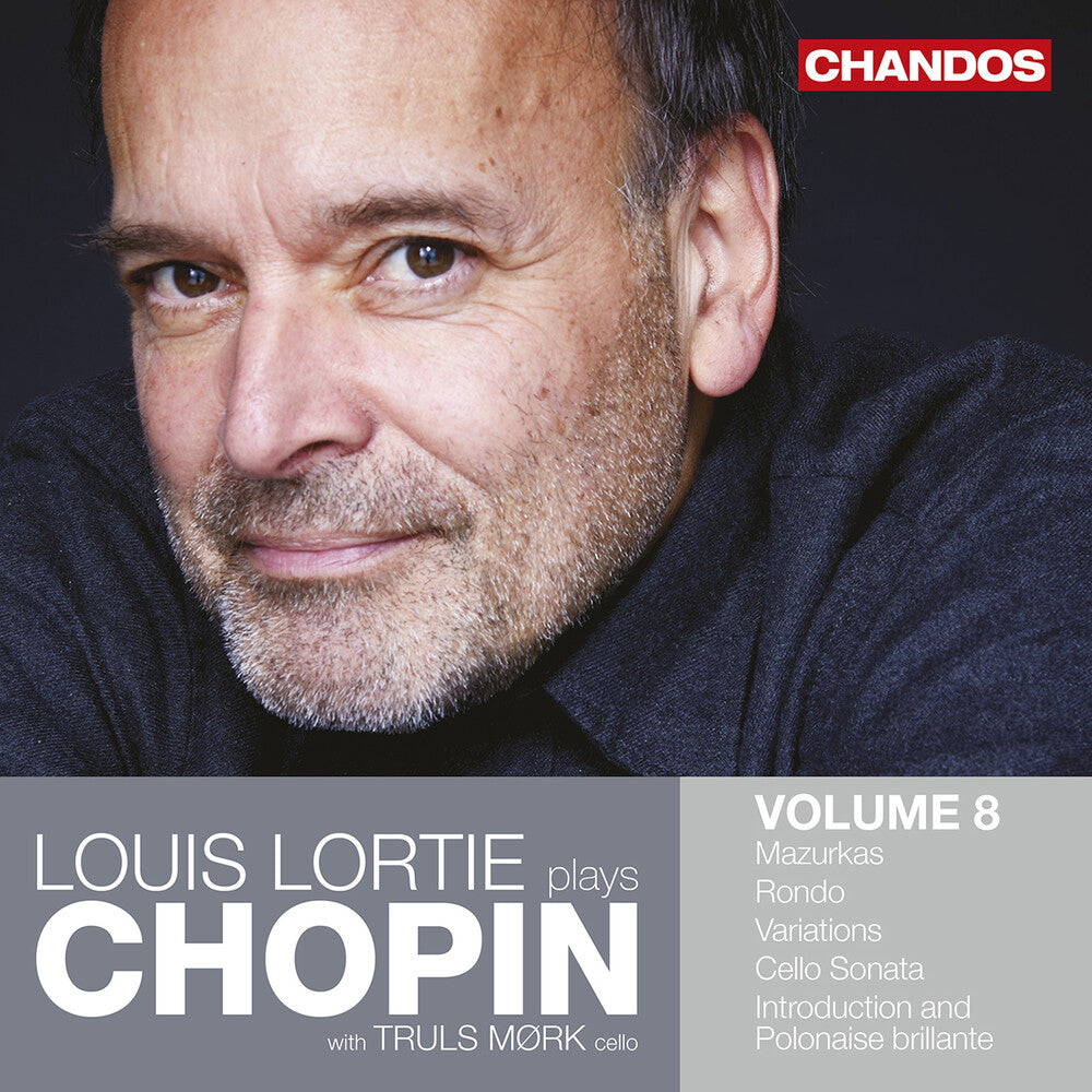 LOUIS LORTIE - Louis Lortie Plays Chopin Vol. 8