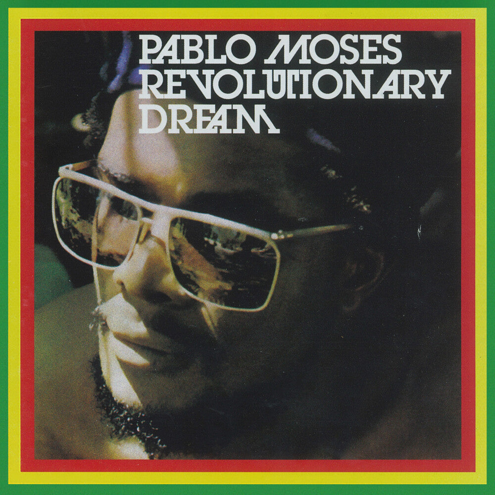 Pre-Order: Pablo Moses - Revolutionary Dream