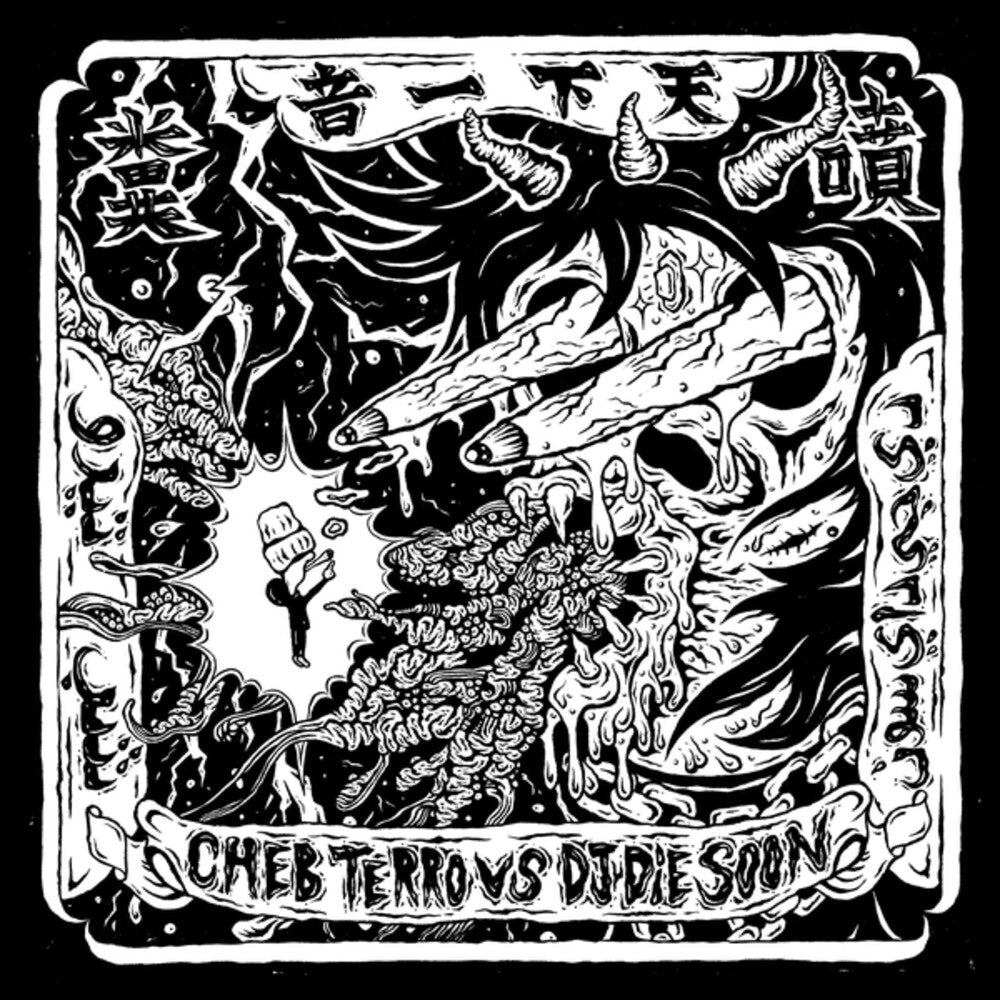 Cheb Terro / Vs Dj Die Soon - Cheb Terro Vs Dj Die Soon