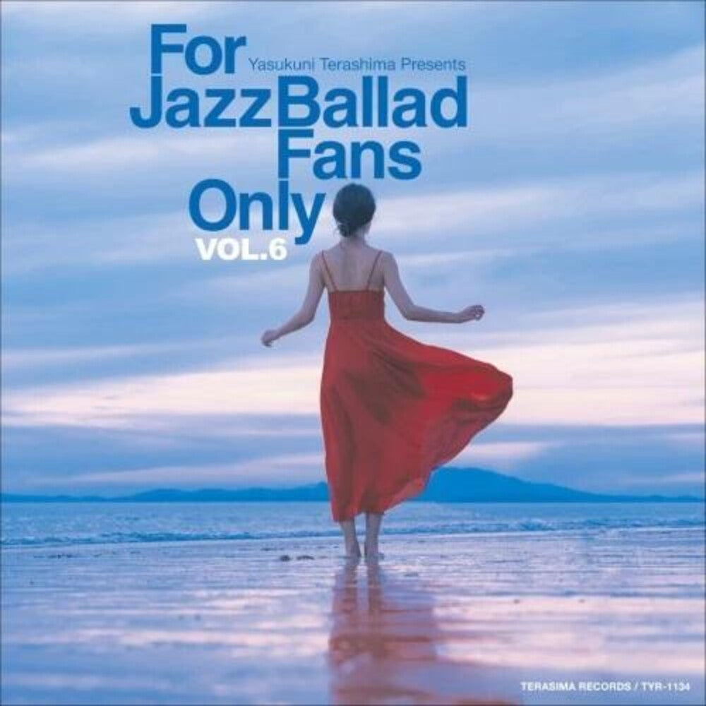 For Jazz Ballad Fans Only Vol. 6 / Various - For Jazz Ballad Fans Only Vol. 6 / Various