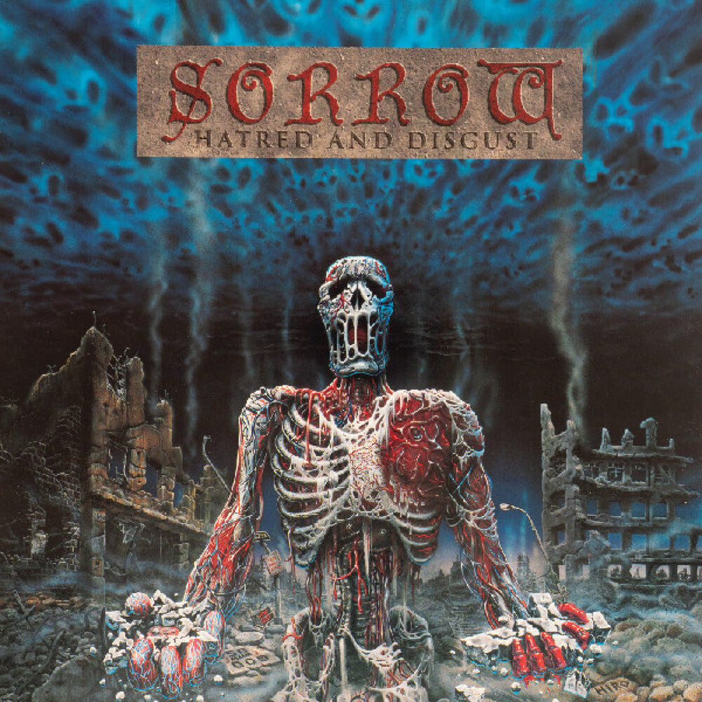 Sorrow - Hatred And Disgust