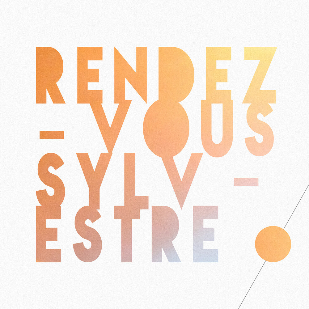 Pre-Order: Rendez-Vous Sylvestre / Various - Rendez-Vous Sylvestre / Various