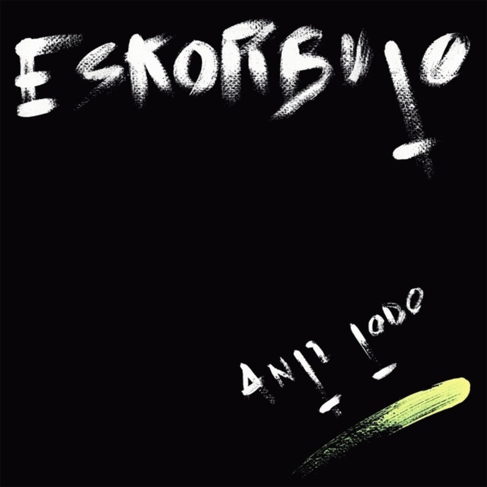 Eskorbuto - Anti Todo