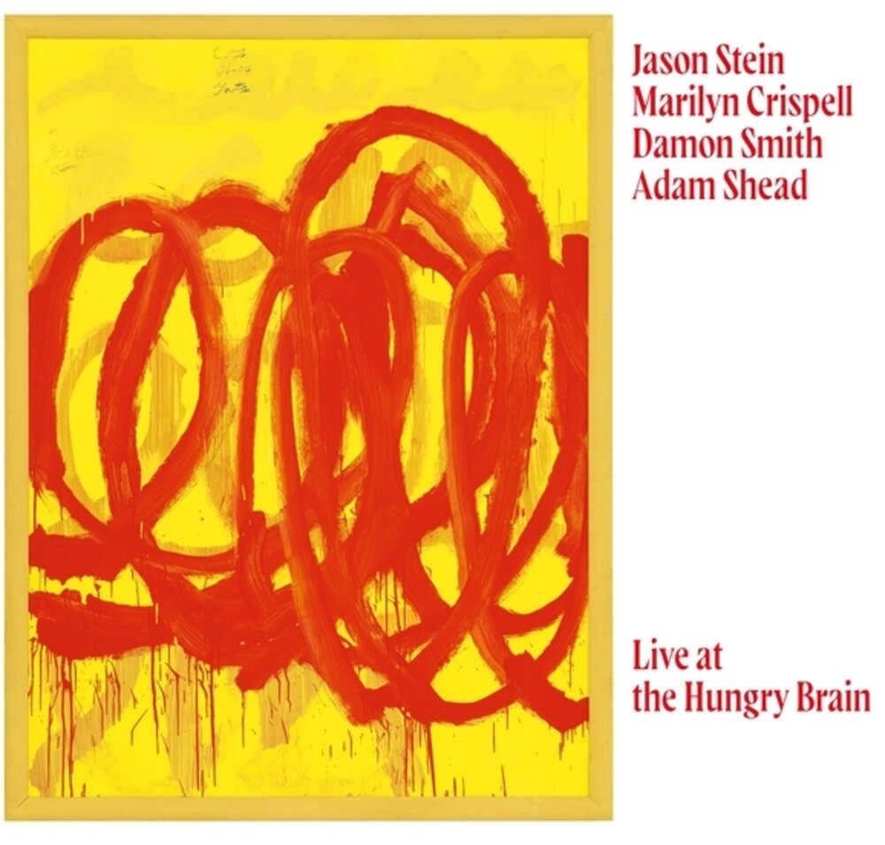Marilyn Crispell / Stein,Jason / Smith,Damon - Live At The Hungry Brain