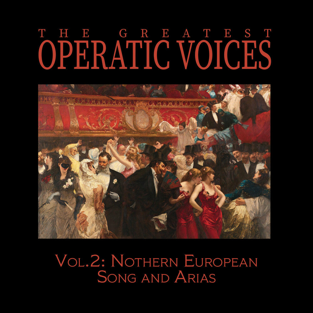 Greatest Operatic Voices - Vol. 2: Northern European Song & Arias (Mod)