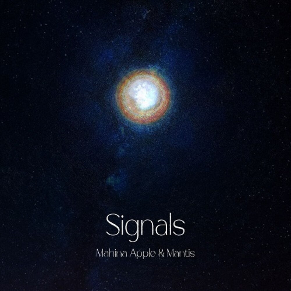 Mahina Apple & Mantis - Signals