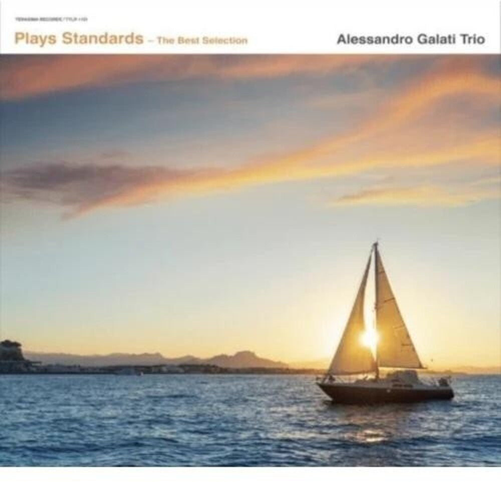 Alessandro Galati - Plays Standards The Best Selection