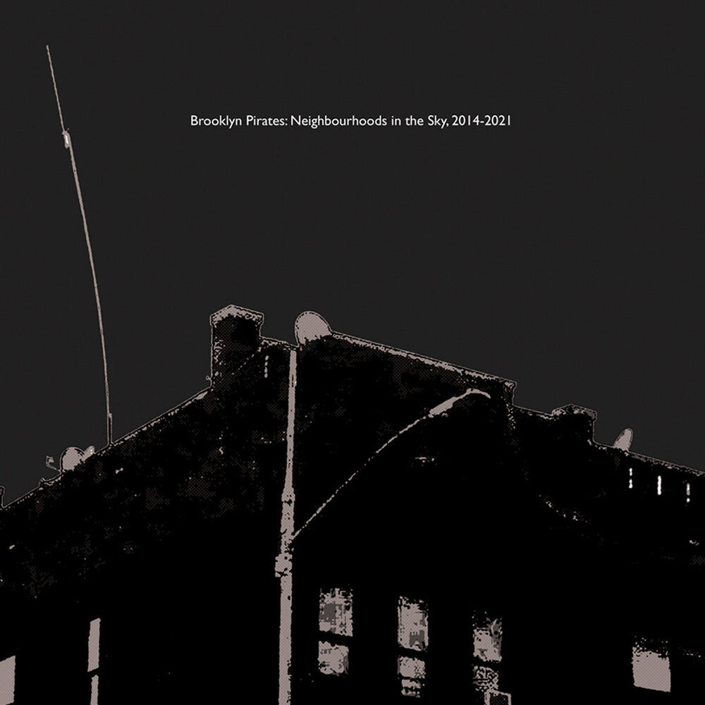 Death Is Not The End - Brooklyn Pirates: Neighbourhoods In The Sky