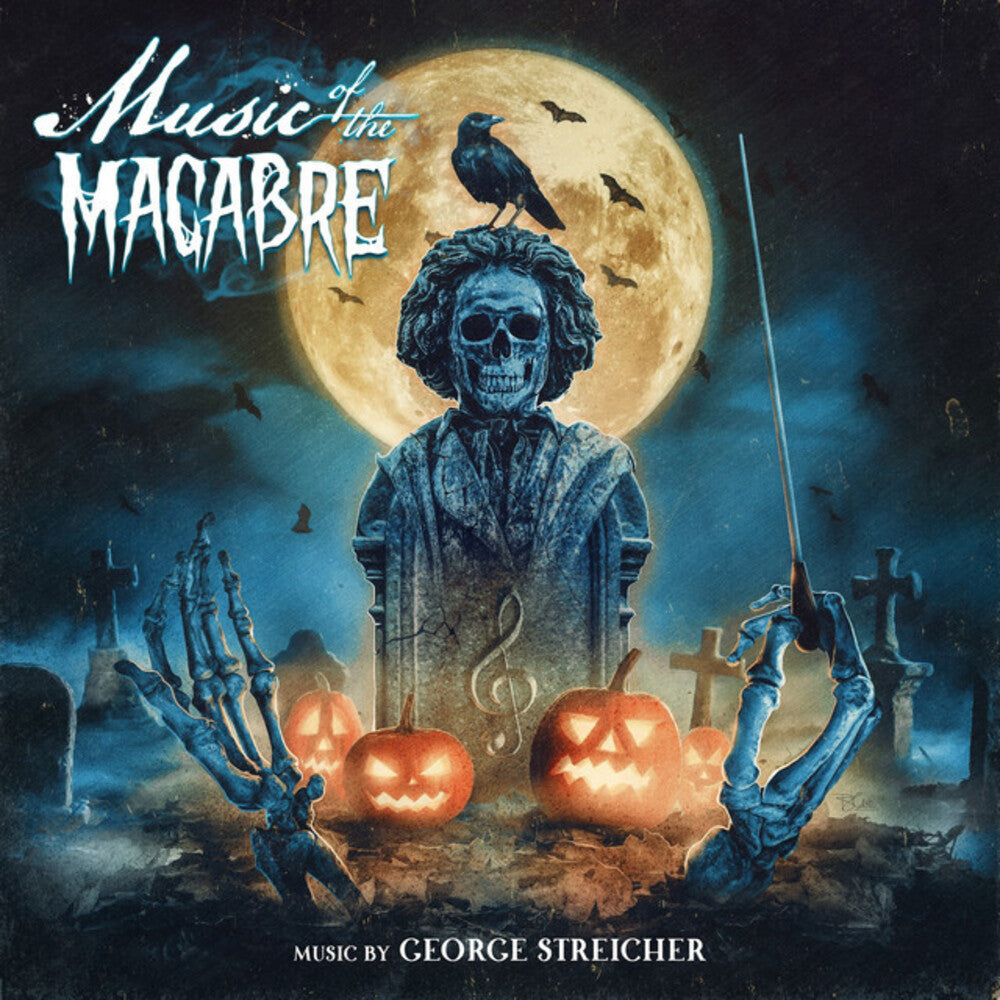 George Streicher - Music Of The Macabre (Bonus Tracks)