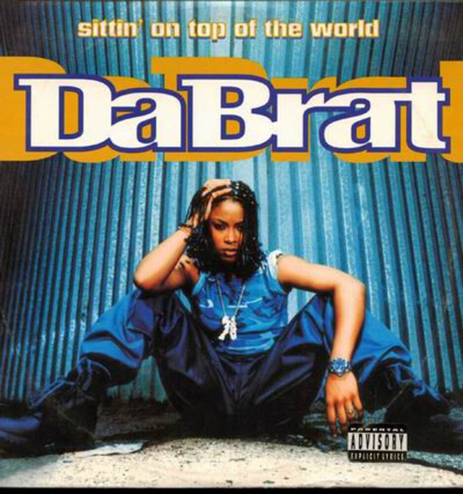 the album cover for Da Brat - Sittin' On Top Of The World (Ep) (Rmxs)